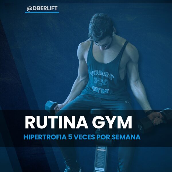 Hipertrofia 5 veces por semana